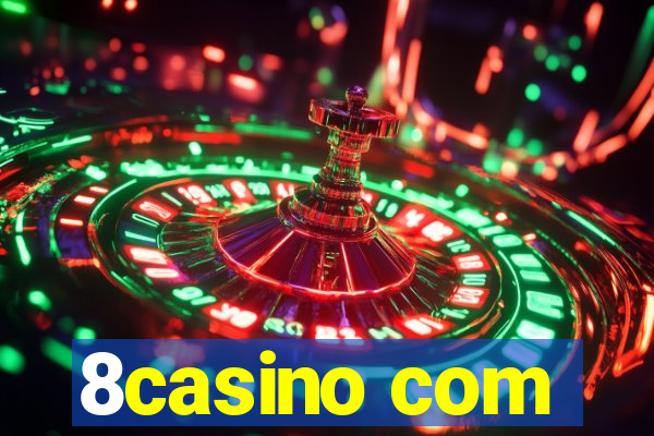 8casino com